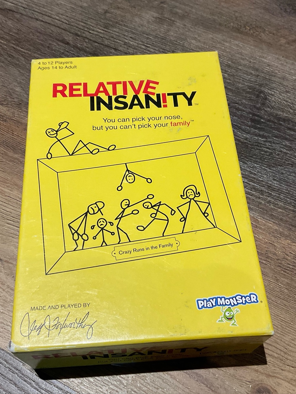 Relative Insanity
Designed by Comedian Jeff Foxworthy